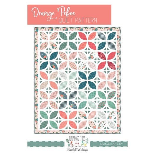 Orange Pekoe Quilt Pattern by Beverlee McCullough - Citrus Applique, Intermediate, 70” x 87” -P138-ORANGEPEKOE - Justin Fabric!