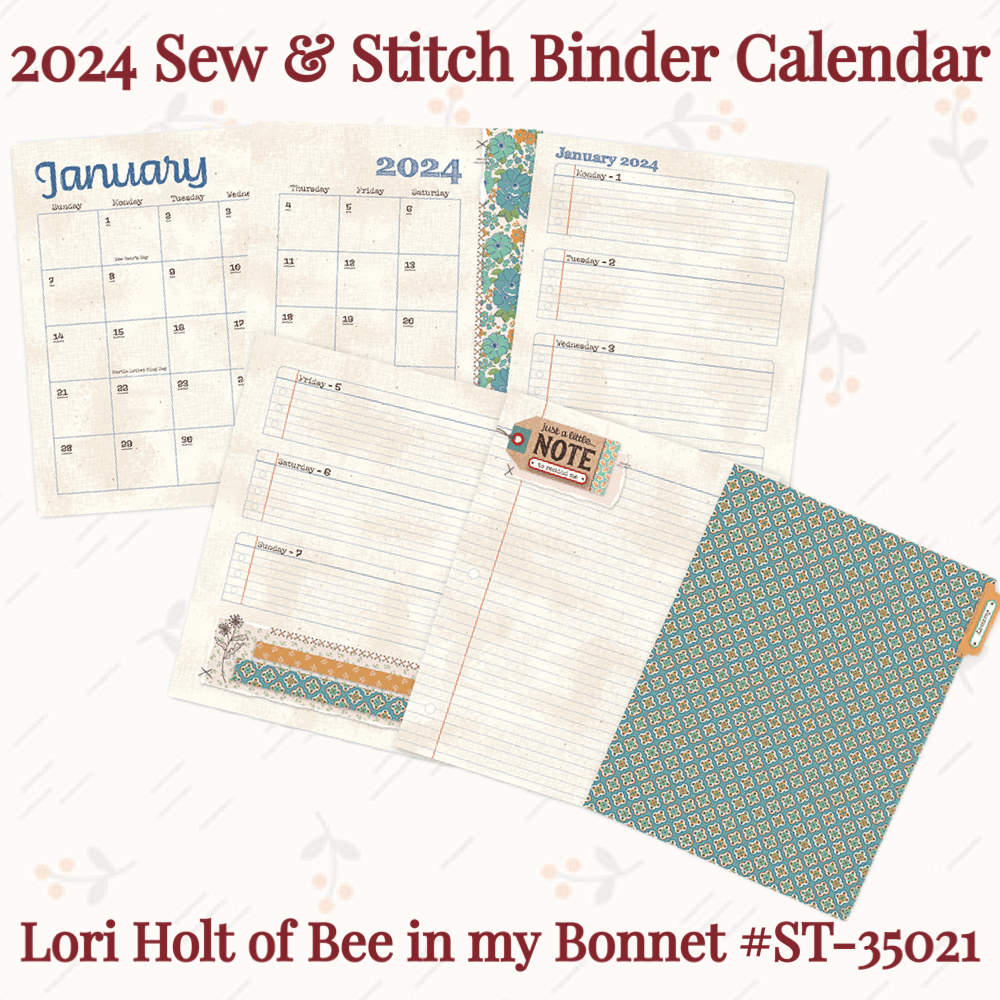 2024 Sew & Stitch Calendar -Lori Holt Bee in my Bonnet | Riley Blake Designs #ST-35021 -ST-35021 - Justin Fabric!