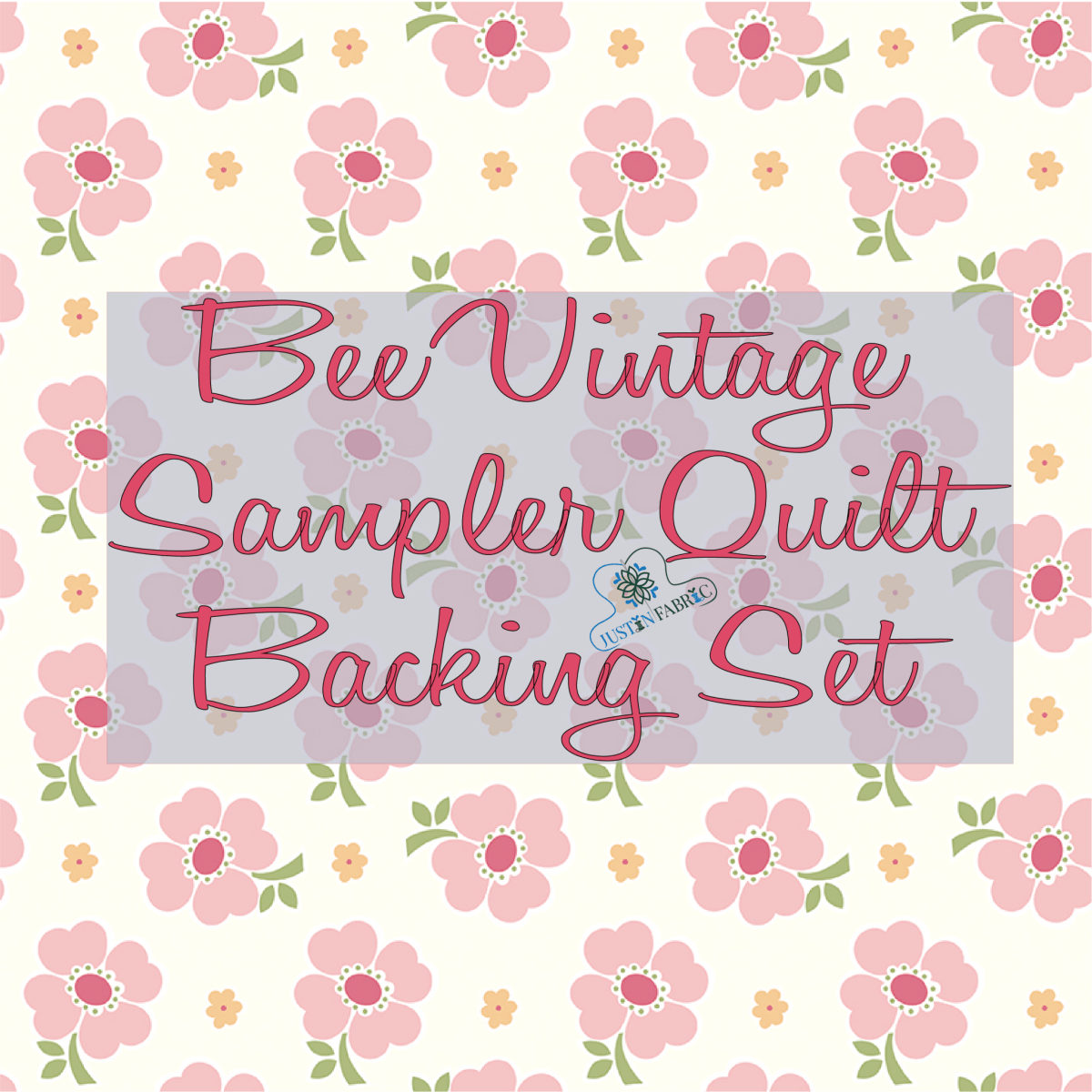 Bee Vintage Sampler Sew Along Quilt Kit by Lori Holt -BEEVINT-SAMP - Justin Fabric!