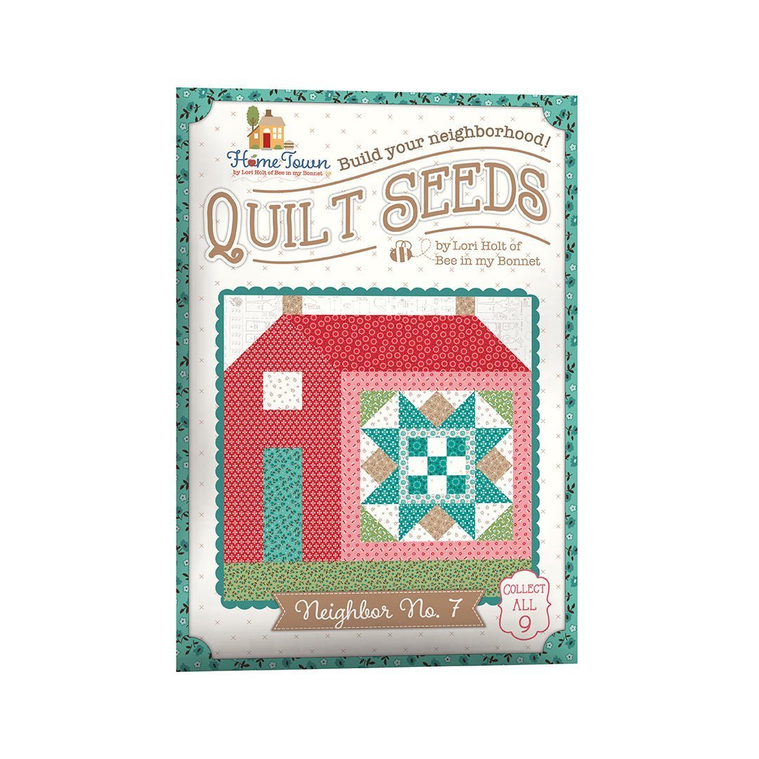 Home Town Quilt Seeds Neighbor No. 4 Quilt Pattern by Lori Holt -ST-31103 - Justin Fabric!