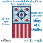 This bundle features Confetti Cottons Dream fabric to back the Patriot Dreams Door Banner Kit of the Month by Amy Smart