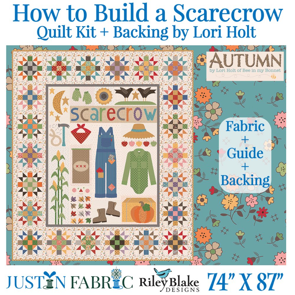 This is the How to Build a Scarecrow Quilt Kit by Lori Holt and this includes fabric and wide back fabric in color raindrop.