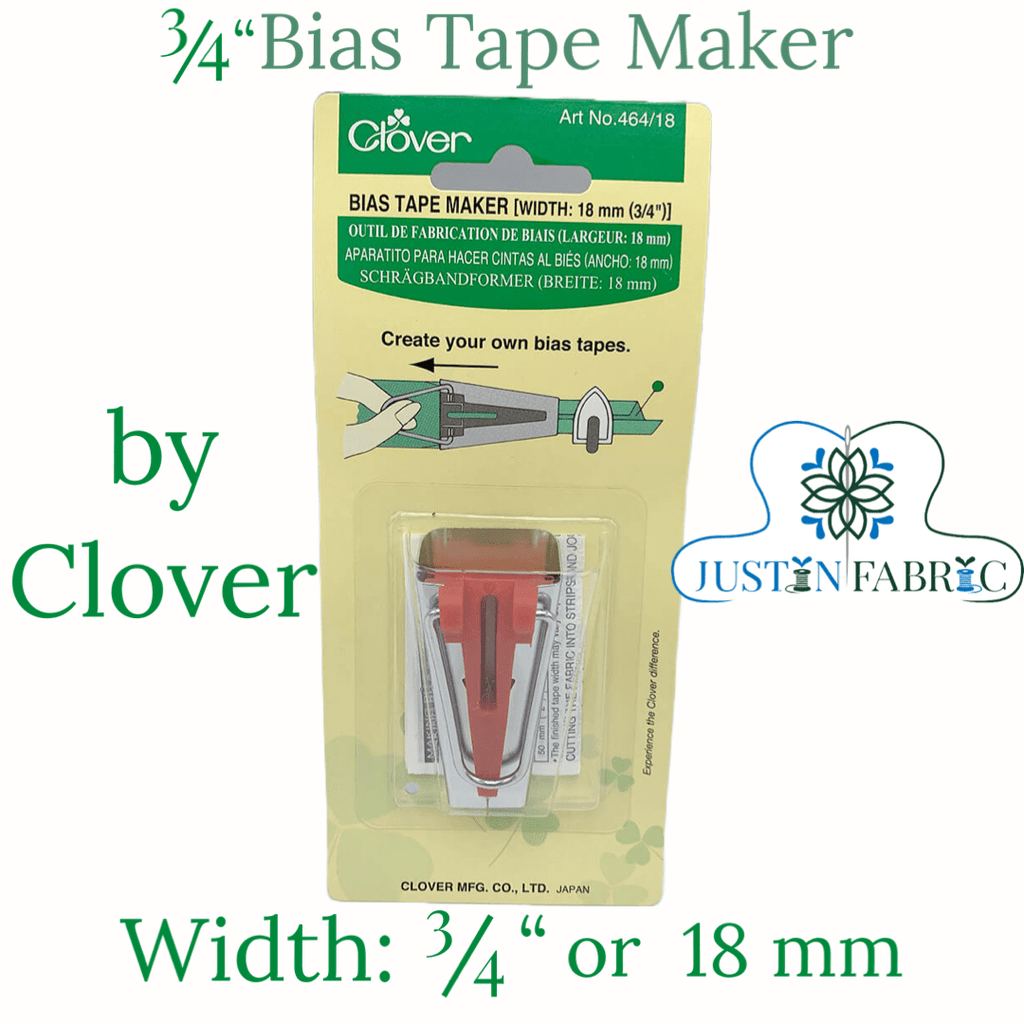 3/4” Bias Tape Maker by Clover -NO39-464-18 - Justin Fabric!