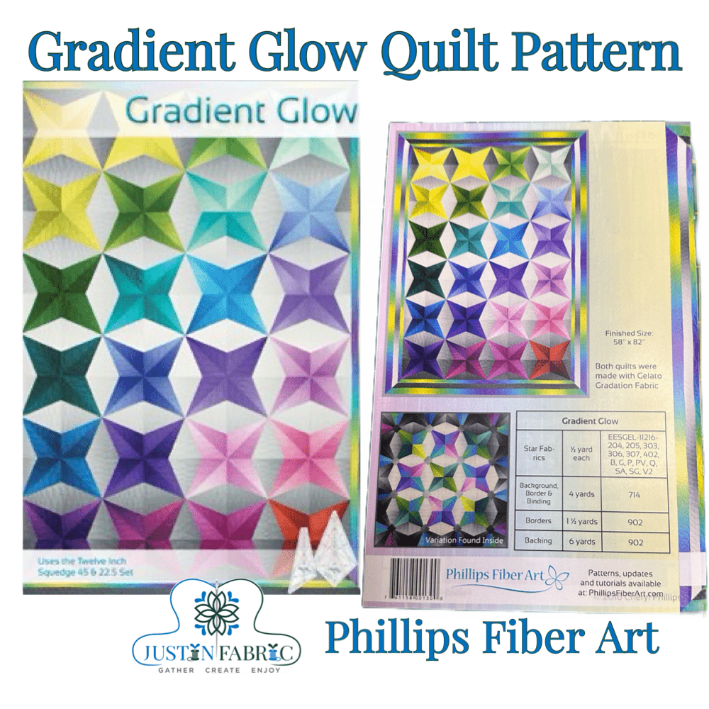 Gradient Glow Quilt Pattern by Phillips Fiber Art -PFAGGP - Justin Fabric!