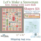 Let's Make a Snowman Sew Along Quilt Kit by Lori Holt | Pre-order for July 2024 Release -SA-LMAS-SHAPES - Justin Fabric!