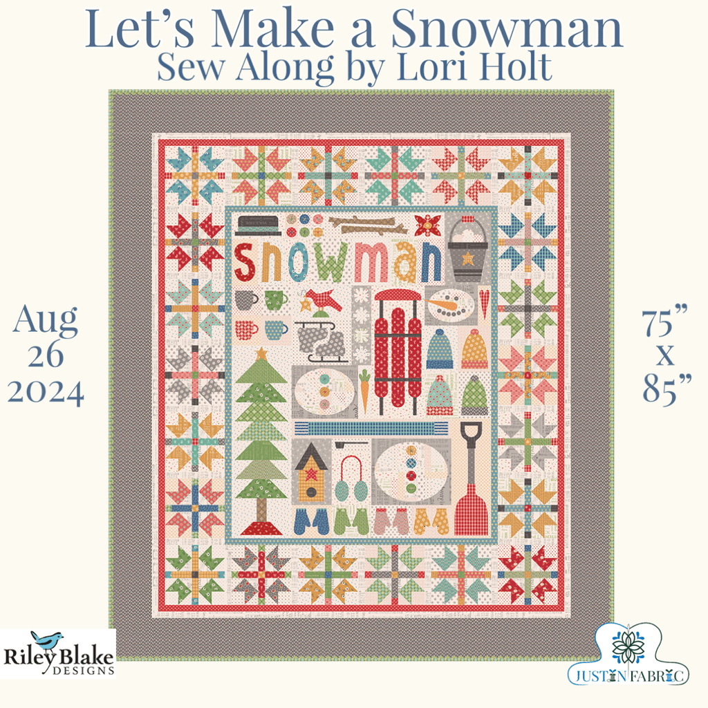 Let's Make a Snowman Sew Along Quilt Kit by Lori Holt | Pre-order for July 2024 Release -SA-LMAS-FABRIC - Justin Fabric!