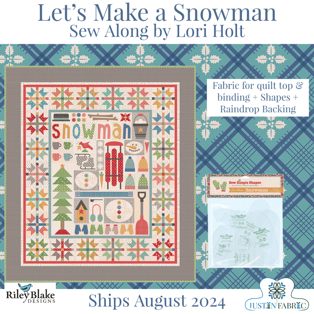 Let's Make a Snowman Sew Along Quilt Kit by Lori Holt | Pre-order for July 2024 Release -SA-LMAS-SHAPES+RAINDROPBK - Justin Fabric!