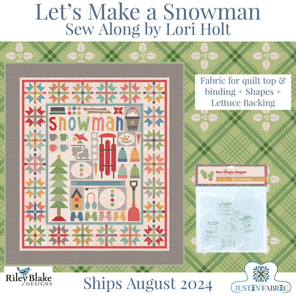 Let's Make a Snowman Sew Along Quilt Kit by Lori Holt | Pre-order for July 2024 Release -SA-LMAS-SHAPES+LETTUCEBK - Justin Fabric!