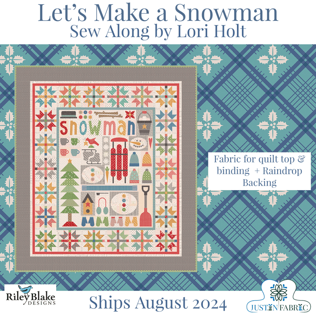 Let's Make a Snowman Sew Along Quilt Kit by Lori Holt | Pre-order for July 2024 Release -SA-LMAS-FAB+RAINDROPBK - Justin Fabric!