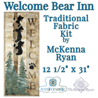 Welcome Bear Inn Traditional Fabric Kit by McKenna Ryan | SKU: FKWELCOME -FKWELCOME - Justin Fabric!