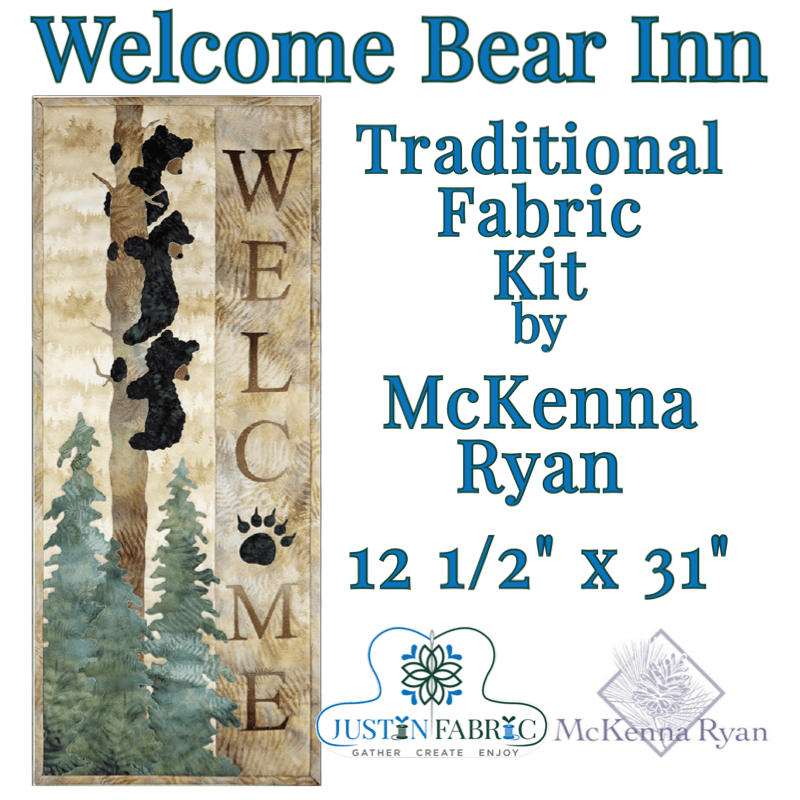Welcome Bear Inn Traditional Fabric Kit by McKenna Ryan | SKU: FKWELCOME -FKWELCOME - Justin Fabric!