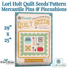 Lori Holt Mercantile Quilt Seeds™ Pattern Pins & Pincushions | Riley Blake Designs -ST-34026 - Justin Fabric!