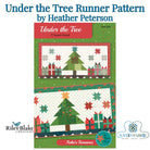 Under the Tree Runner Pattern by Heather Peterson | P154-UNDERTHETREE -P154-UNDERTHETREE - Justin Fabric!
