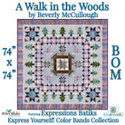 A Walk in the Woods Block of the Month Quilt Kit - Expressions Batiks by Beverly McCullough | Riley Blake Designs Pre-Order (December 2024) -KTBT-BOM2024 - Justin Fabric!