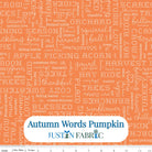 Autumn Words Pumpkin Cotton Yardage by Lori Holt | Riley Blake Designs -C14667-PUMPKIN - Justin Fabric!