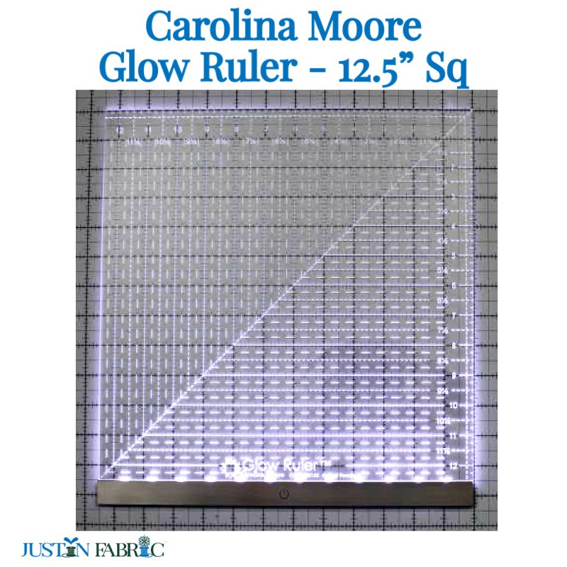 Carolina Moore 12.5 Inch Glow Ruler illuminated for enhanced fabric visibility