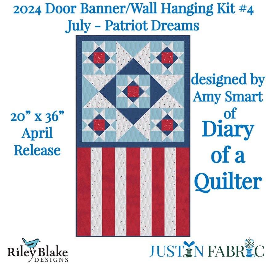Patriot Dreams Door Banner Kit for July by Amy Smart | Riley Blake Designs’ 2024 Kit of the Month Club #4 shipping April