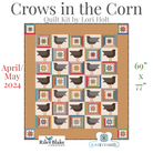 Crows in the Corn Quilt Kit by Lori Holt | Pre-order (April 2024) -KT-CROWSINCORN - Justin Fabric!