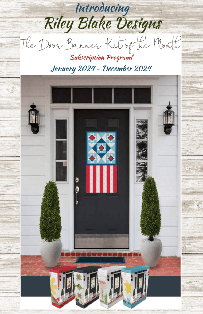 Door Banner/Wall Hanging Kit of the Month Club by Riley Blake Designs Monthly Subscription -24-RBD-DBKotM-Res - Justin Fabric!
