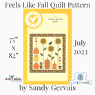 Feels Like Fall Pattern by Sandy Gervais for Riley Blake Designs -P157-FEELSLIKEFALL - Justin Fabric!
