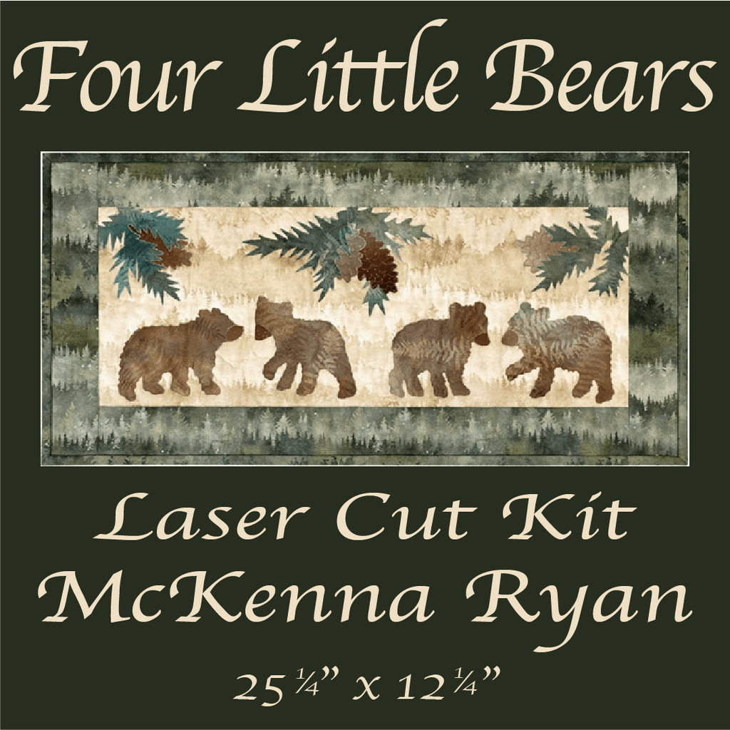 Four Little Bears Laser Cut Fabric Kit by McKenna Ryan -LKFLB01 - Justin Fabric!