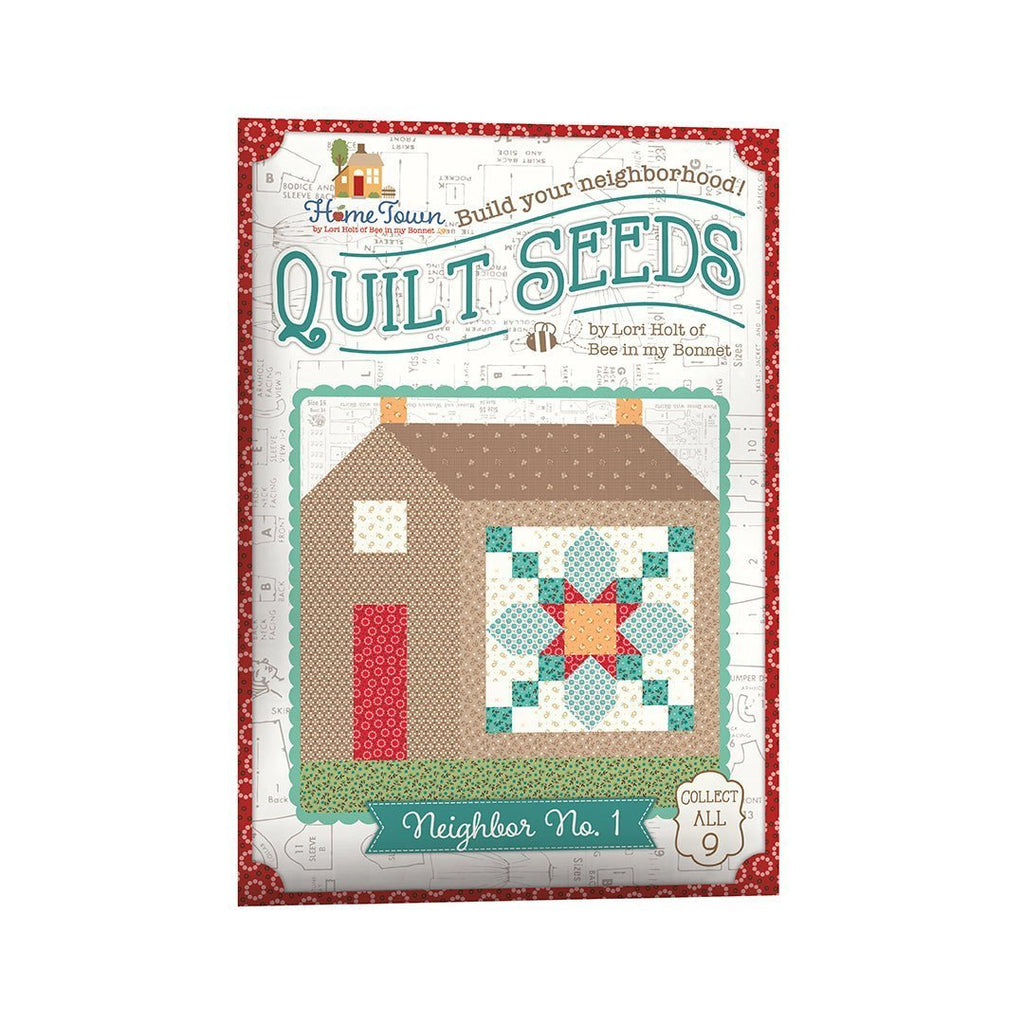 Home Town Quilt Seeds Neighbor No. 3 Quilt Pattern by Lori Holt -ST-31102 - Justin Fabric!
