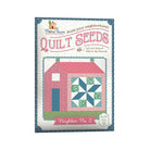 Home Town Quilt Seeds Neighbor No. 3 Quilt Pattern by Lori Holt -ST-31102 - Justin Fabric!