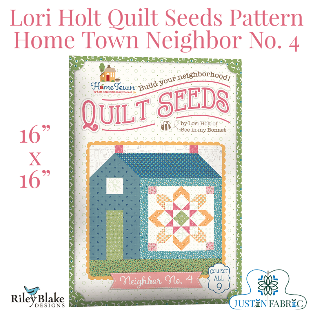 Home Town Quilt Seeds Neighbor No. 8 Quilt Pattern by Lori Holt -ST-31107 - Justin Fabric!