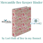 Mercantile Bee Keeper Binder by Lori Holt | Riley Blake Designs #ST-17850 Pre-order (December 2023)