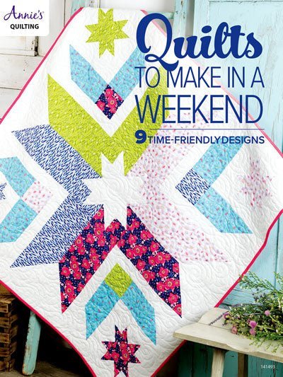 Quilts to Make in a Weekend Book by Annie's Quilting -DRG1414931 - Justin Fabric!