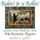 Rakin' and a Rollin' Laser Cut Fabric Kit by McKenna Ryan -LKHAPPY11 - Justin Fabric!